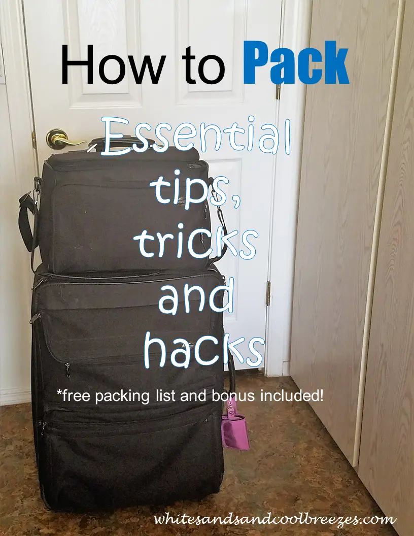 How to Pack - For any trip - White Sands and Cool Breezes